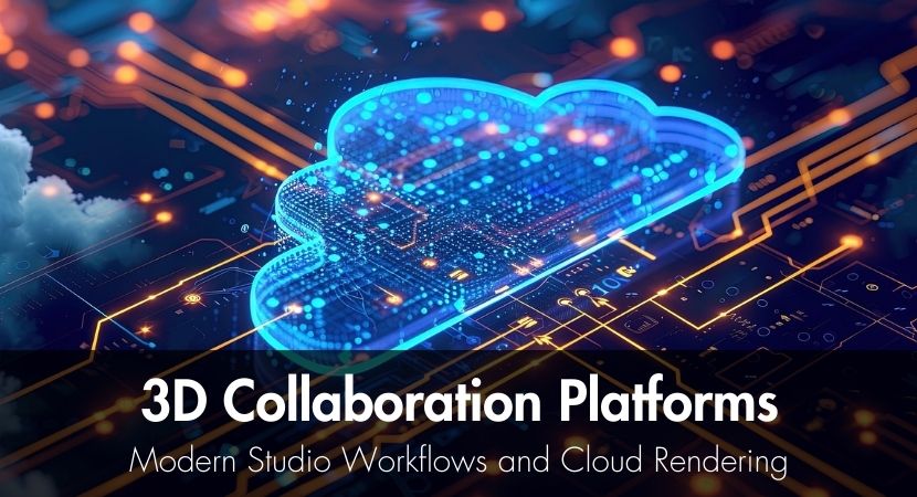 RebusFarm checks 3D Collaboration Platforms: Modern Studio Workflows and Cloud Rendering