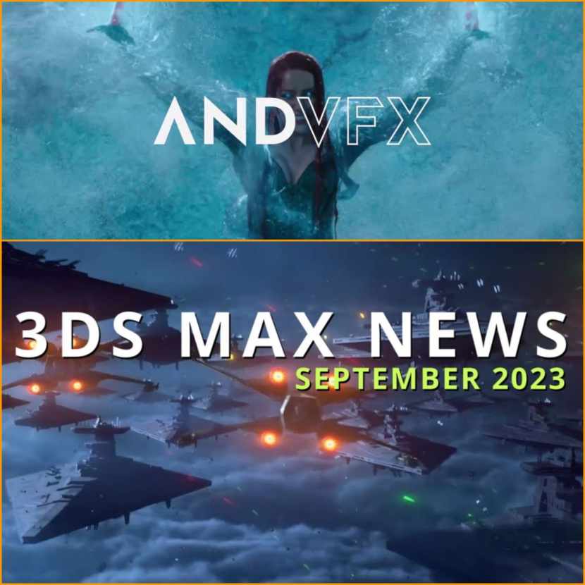 AndVFX - 3DS Max news September 2023