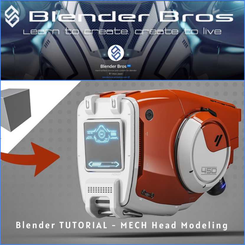 Blender Bros - Mech Head modeling tutorial