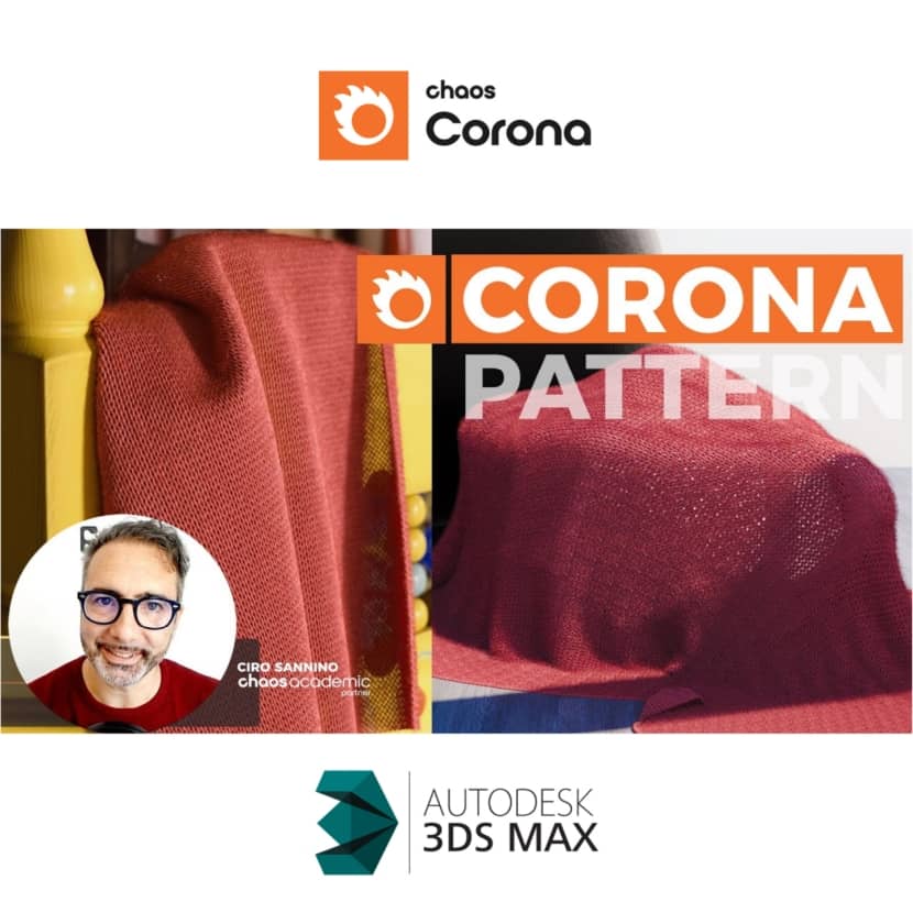 Ciro Sannino Corona Pattern tutorial for 3DS Max and Chaos Corona 9