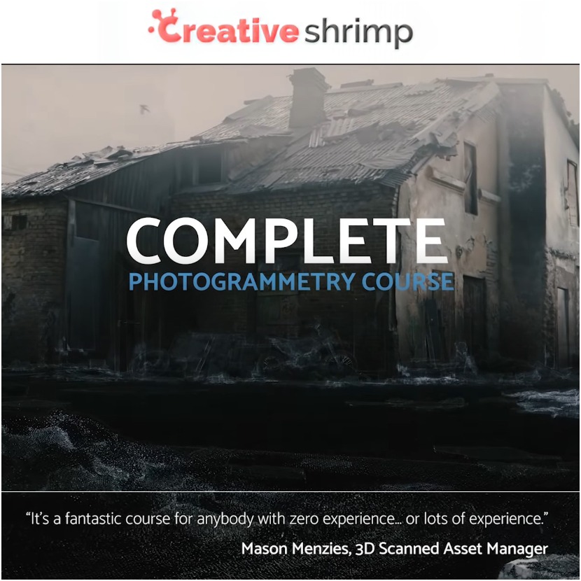 Creative Shrimp - A Complete Photogrammetry Course