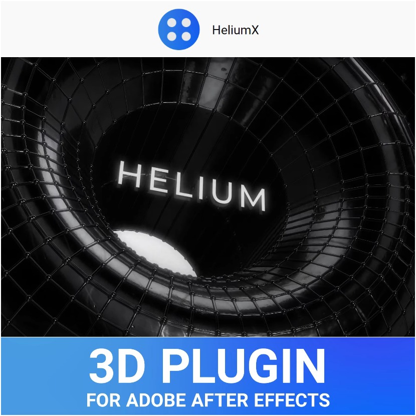 HeliumX - Helium 2.0 for After Effects released