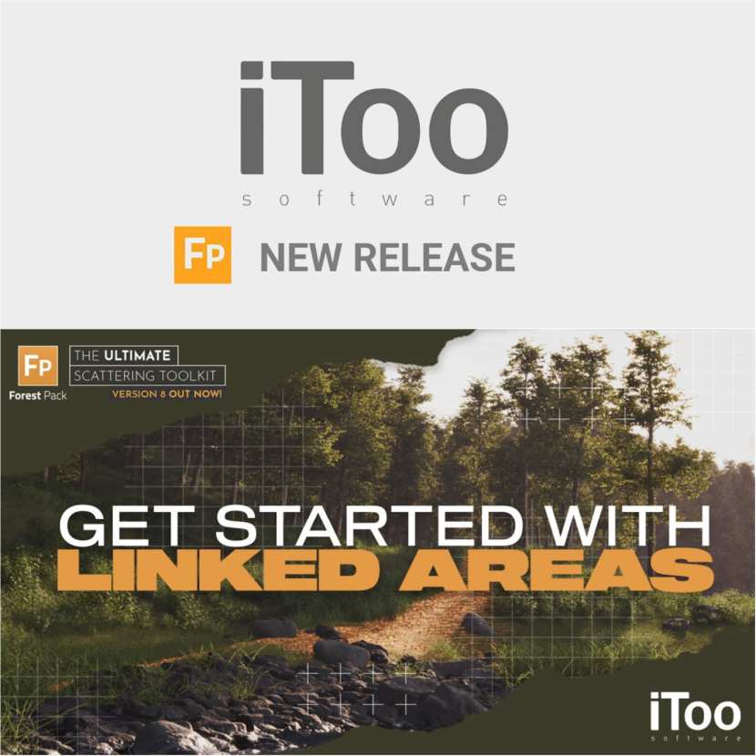 iToo Software - Get started with Linked Areas in Forest Pack 8
