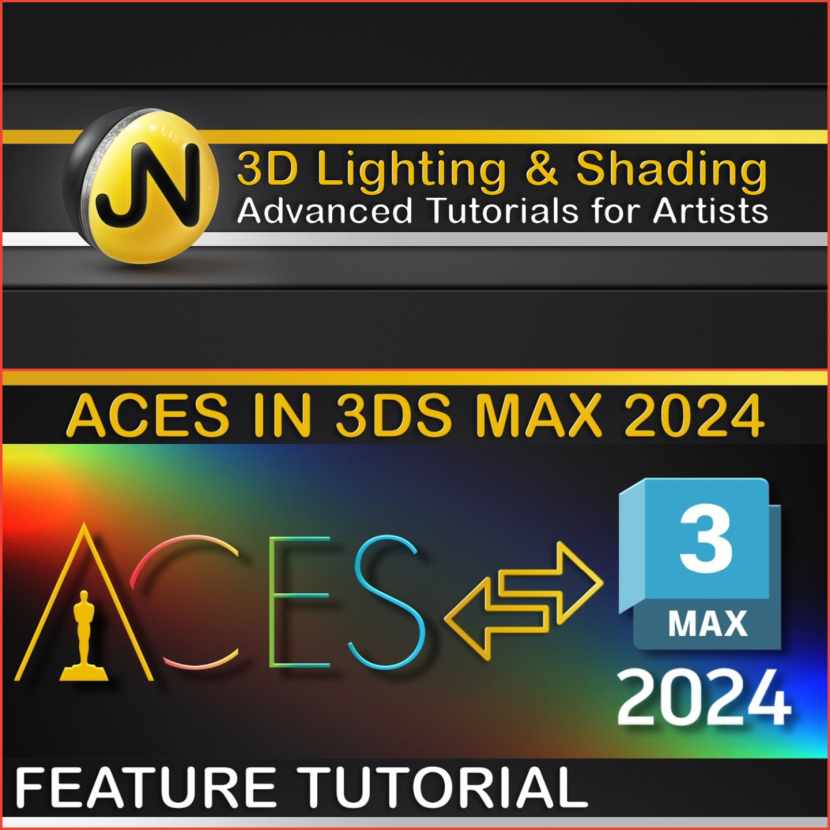 Jonas Noell - V-Ray 3DS Max 2024 ACES Workflow