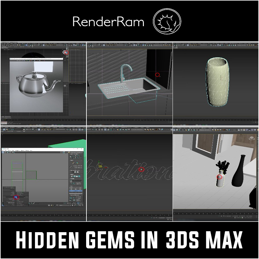 RenderRam - Hidden Gems in 3DS Max