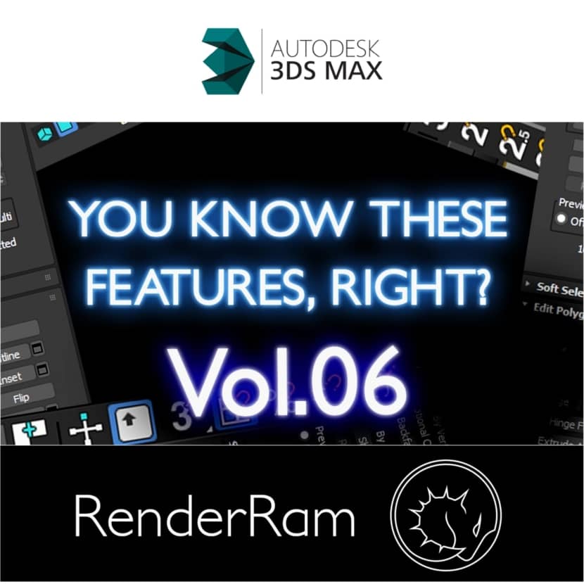RenderRam - Known unknown depths of 3DS Max Vol. 06