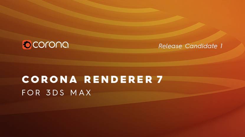 Corona Renderer 7 for 3DS Max released