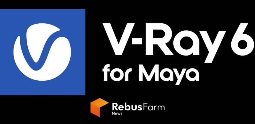 V-Ray 6 for Maya now supported