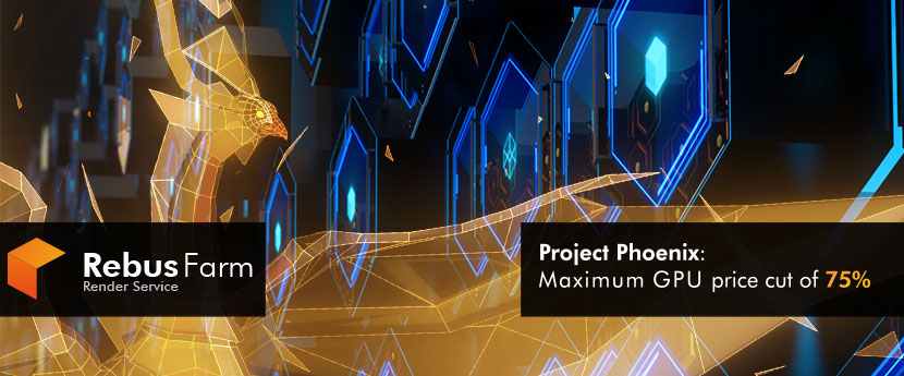 RebusFarm Project Phoenix - maximum GPU price cut of 75%